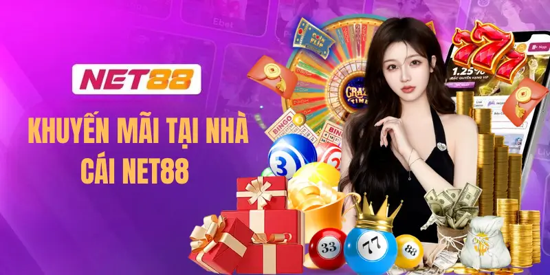 Khuyến Mãi Cực Hot, Chỉ Có Tại NET88