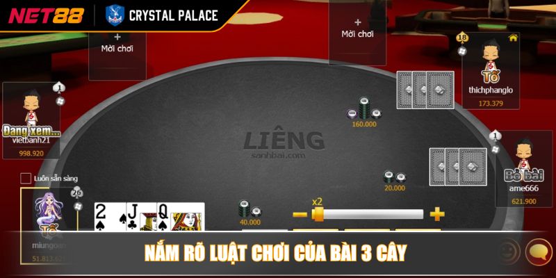 Nắm rõ luật chơi của bài 3 cây 