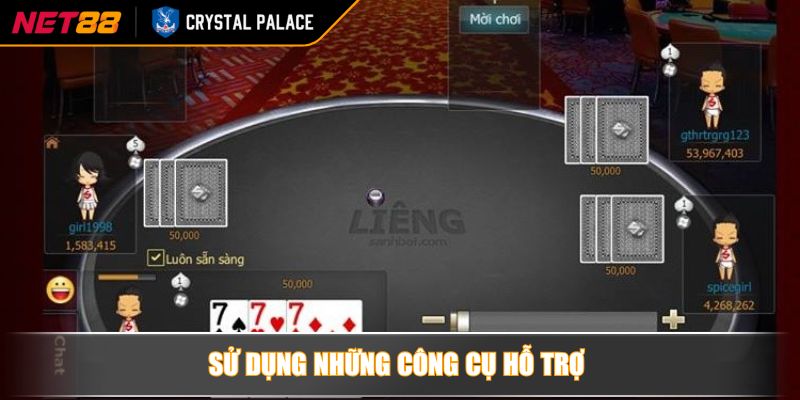 Sử dụng những công cụ hỗ trợ 